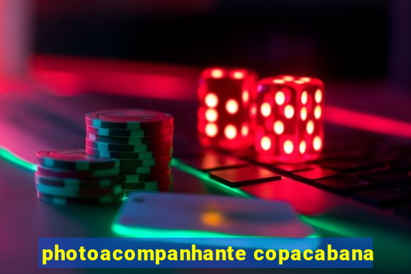 photoacompanhante copacabana